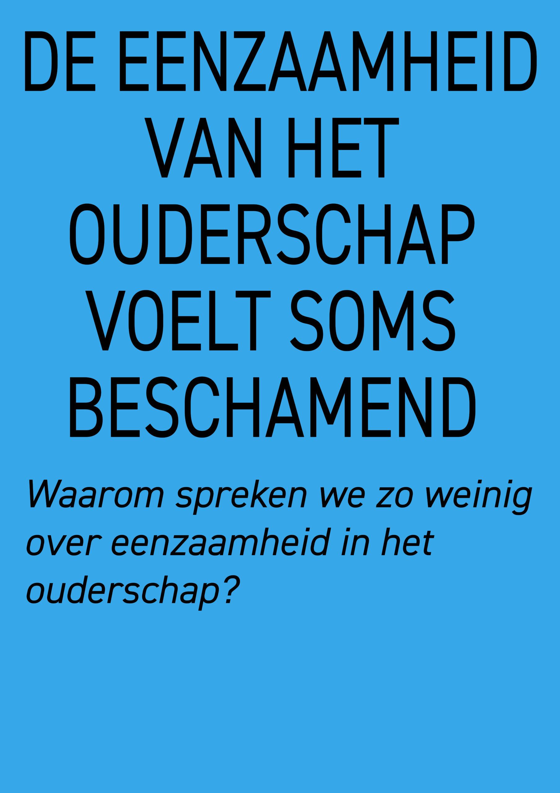 eenzaamheid ouderschap beschamend