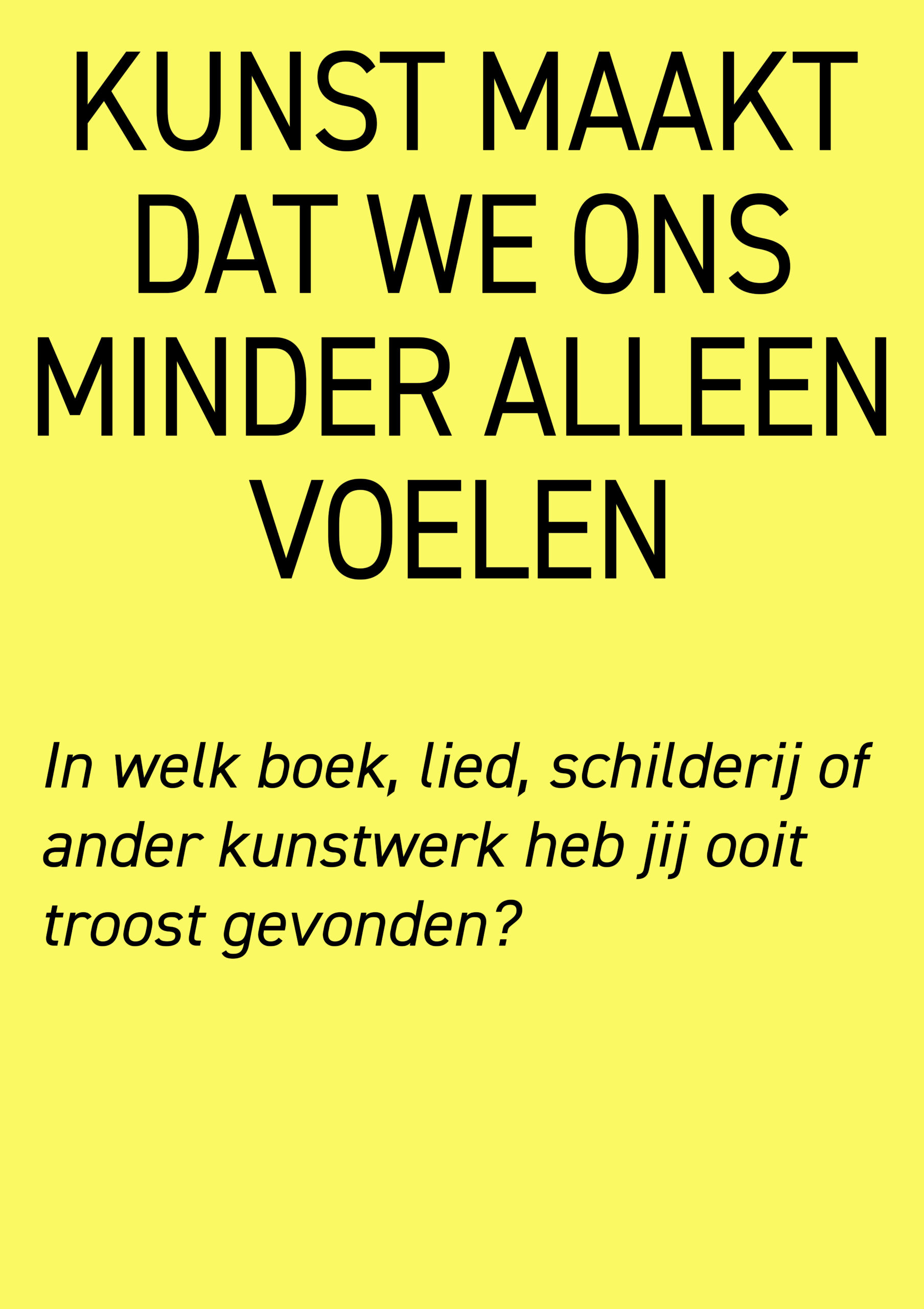 kunst maakt dat we ons minder alleen voelen